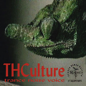 THCulture - Trance Noise Voice