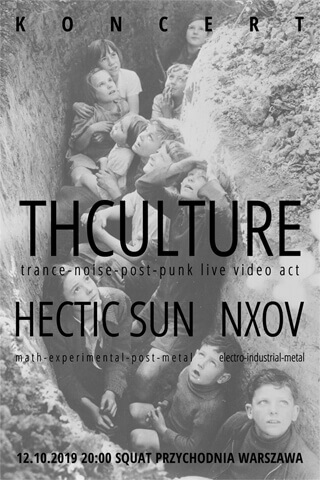 Concert THCulture + Hectic Sun + Nxov - Warsaw - Squat Przychodnia - 12.10.2019