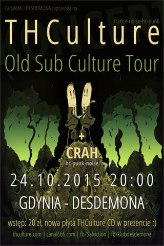Koncert THCulture - Old Sub Culture Tour - Gdynia - DESDEMONA - 24.10.2015