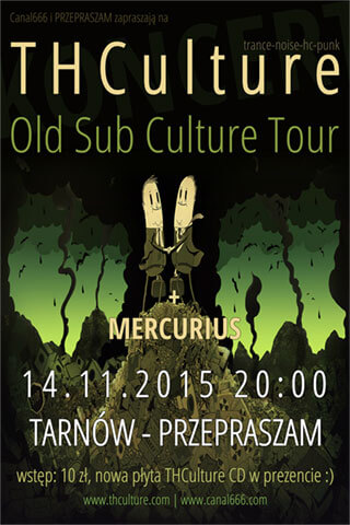 Koncert THCulture - Old Sub Culture Tour - Tarnów - PRZEPRASZAM - 14.11.2015