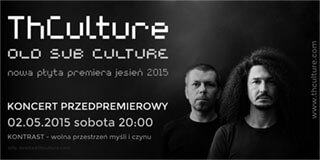 Koncert przedpremierowy THCulture - Rzeszów Kontrast - 02.05.2015