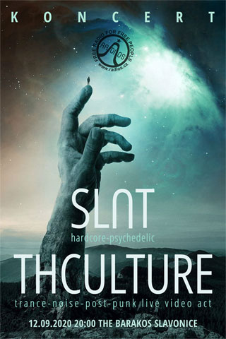 Concert THCulture + Slut - Slavonice - The Barakos - 12.09.2020